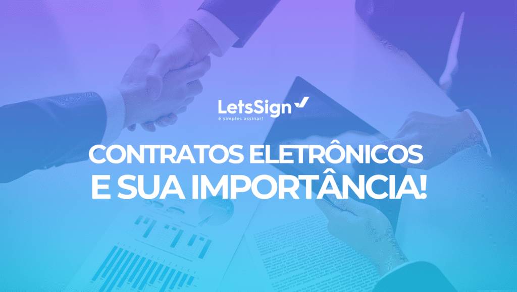 Contratos eletrônicos: Como eles estão transformando o mercado