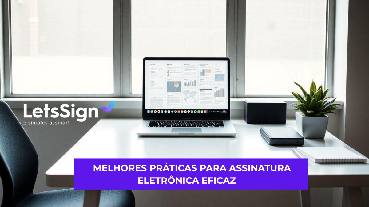 melhores-praticas-para-assinatura-eletronica-eficaz
