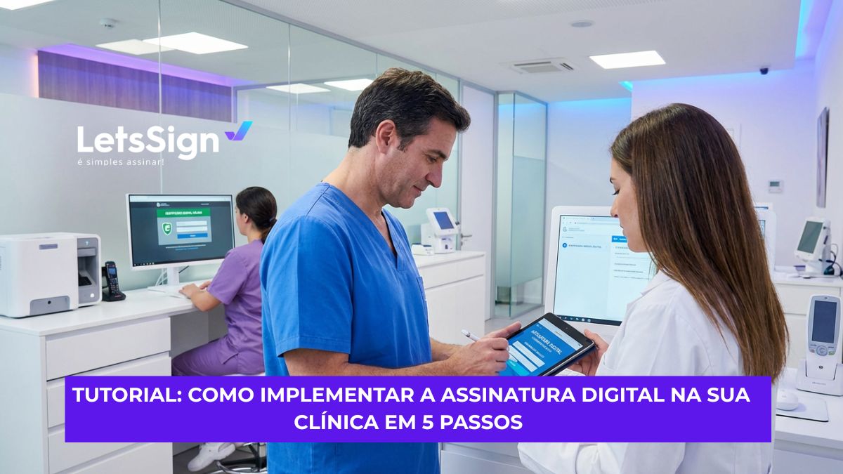 Como Implementar a Assinatura Digital na sua Clínica
